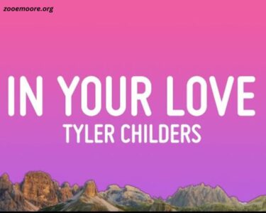 Tyler childers in your love lyrics